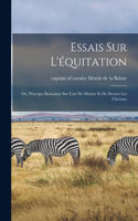 Essais sur l'équitation