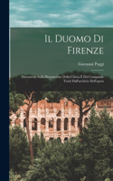 Duomo Di Firenze: Documenti Sulla Decorazione Della Chiesa E Del Campanile Tratti Dall'archivio Dell'opera