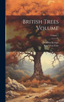 British Trees Volume; Volume 1