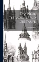 Neue Testament Und Die Taufe