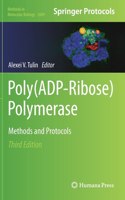 Poly(ADP-Ribose) Polymerase: Methods and Protocols
