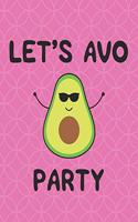 Let's Avo Party