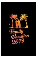 Family Vacation 2019