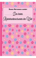 Dieses Notizbuch gehört der besten Kinderkrankenschwester der Welt: blanko Notizbuch - Journal - To Do Liste für Kinderkrankenschwestern und Kinderkrankenpflegern - über 100 linierte Seiten mit viel Platz für Notizen