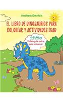 Libro de Dinosaurios para Colorear y Actividades Edad 4-8 años