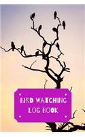 Bird Watching Log Book: Perfect Book And Gift For Birders, Birdwatchers And Bird Lovers