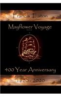 Mayflower Voyage 400 Year Anniversary 1620 - 2020