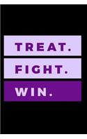 Treat Fight Win