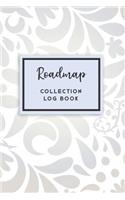 Roadmap Collection Log Book