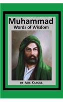 Muhammad Words of Wisdom