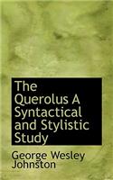 The Querolus a Syntactical and Stylistic Study