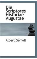 Die Scriptores Historiae Augustae