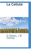 La Cellule