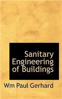 Sanitary Engineering of Buildings
