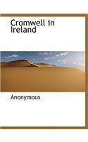 Cromwell in Ireland: (English)
