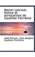 Manon Lescaut; Notice Et Annotations de Gauthier-Ferri Res