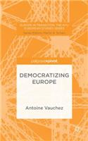 Democratizing Europe