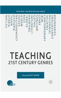 Teaching 21st Century Genres