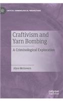 Craftivism and Yarn Bombing