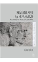 Remembering as Reparation