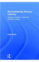 Reconsidering Primary Literacy