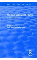 Revival: Women, Work and Family in the Soviet Union (1982)