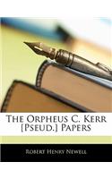 Orpheus C. Kerr [Pseud.] Papers