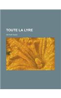 Toute La Lyre