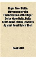 Niger River Delta: Movement for the Emancipation of the Niger Delta(English)