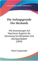 Die Anfangsgrunde Der Mechanik
