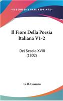Il Fiore Della Poesia Italiana V1-2