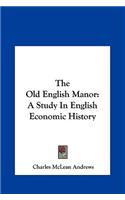 The Old English Manor