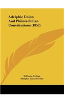 Adelphic Union and Philotechnian Constitutions (1852)