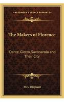 The Makers of Florence: Dante, Giotto, Savonarola and Their City(English)