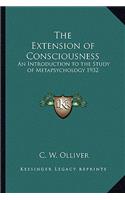 The Extension of Consciousness