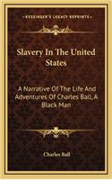 Slavery In The United States