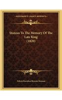 Stanzas To The Memory Of The Late King (1820)