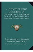 Debate on the Doctrine of Universal Salvation