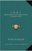 I. N. R. I.: Frohe Botschaft Eines Armen Sunders (1905)