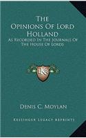 The Opinions of Lord Holland