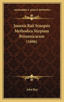 Joannis Raii Synopsis Methodica Stirpium Britannicarum (1696): (Latin)