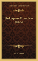 Shakespeare E L'Amleto (1895)