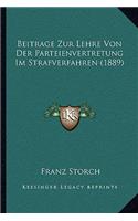 Beitrage Zur Lehre Von Der Parteienvertretung Im Strafverfahren (1889)