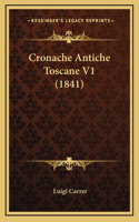 Cronache Antiche Toscane V1 (1841)