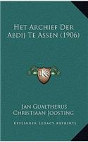 Het Archief Der Abdij Te Assen (1906): (Chinese)