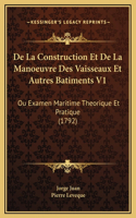 De La Construction Et De La Manoeuvre Des Vaisseaux Et Autres Batiments V1