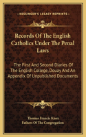 Records Of The English Catholics Under The Penal Laws