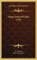 Voltage Testing Of Cables (1914)