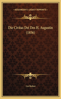 Die Civitas Dei Des H. Augustin (1856)