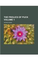The Frolics of Puck Volume 1: (English)